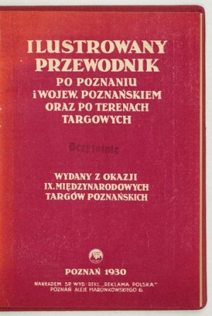 ILLUSTRATED guide to Poznań and the Poznań Voivodeship. 1930.