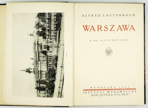 LAUTERBACH Alfred - Warsaw. With 166 illustrations. Warsaw 1925. publishing institute 