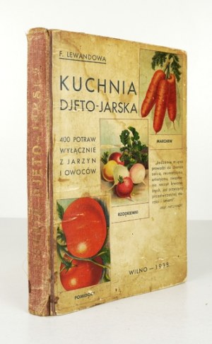 LEWANDOWA F. - Djeto-jar cuisine. 400 dishes. Vilna 1938.