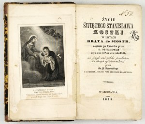 BLANCHE Alberic de - Life of Saint Stanislaus Kostka. 1849.