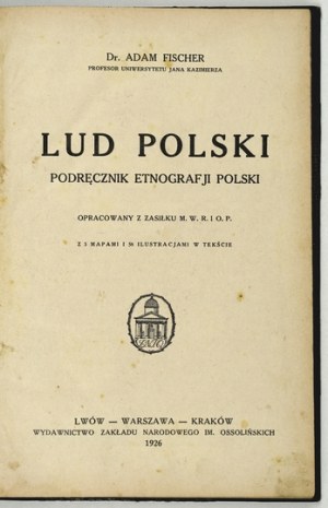 A. Fischer - Polish People. 1926. the first textbook of Polish ethnography.