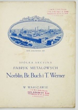 NORBLIN, Br. Buch and T. Werner, Joint Stock Company of Metal Factories in Warsaw. Warsaw [192-?] Zakł. Graf....