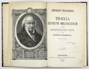 KRAMSZTYK Zygmunt - Jędrzej Śniadecki. Theory of organic beings in the present day concepts of life. With a portrait of Śnia...