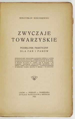 ROŚCISZEWSKI M. - Social customs. Practical handbook for ladies and gentlemen....