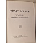 DURCZYKIEWICZ Leonard - DWORY POLSKIE W WIELKIEM KSIĘSTWIE POZNAŃSKIEM Reprint