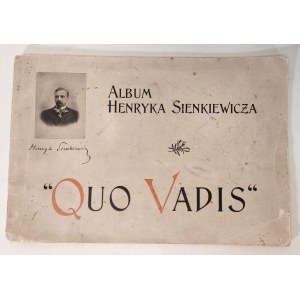 ALBUM HENRYKA SIENKIEWICZA Quo Vadis Wyd. 1899