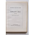 BAUDELAIRE Charles - KWIATY ZŁA Wydanie 1