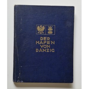 [GDAŃSK] DER HAFFEN VON DANZIG PORT GDAŃSK Wydanie 1929