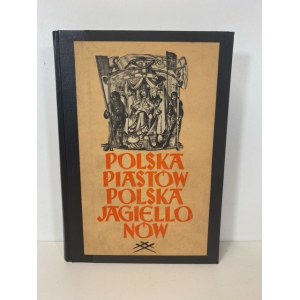 WOJCIECHOWSCY Maria i Zygmunt - POLSKA PIASTÓW POLSKA JAGIELLONÓW