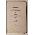 GORDON J. - OBRAZKI GALICYJSKIE Wydanie 1869