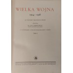 WIELKA WOJNA 1914-1918 Tom I-II Wyd. 1937