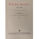WIELKA WOJNA 1914-1918 Tom I-II Wyd. 1937