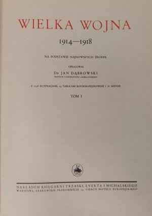 THE GREAT WAR 1914-1918 Volume I-II Published 1937