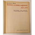 MADEJ Kazimierz - POLSKIE SYMBOLE WOJSKOWE 1943-1978 Wydanie 1