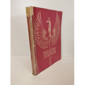 BROŃ I BARWA NIEPODLEGŁEJ POLSKI 1918-1978 Katalog wystawy.
