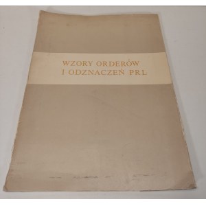 WZORY ORDERÓW I ODZNACZEŃ PRL