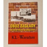 TRZCIŃSKA Maria - OBÓZ ZAGŁADY W CENTRUM WARSZAWY