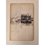 BACZYŃSKI Kamil Krzysztof - UTWORY ZEBRANE Tom I-II