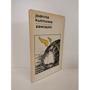 KULMOWA Joanna - ZAWIĄZKI Wydanie 1