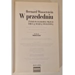 [JUDAICA] WASSERSTEIN Bernard - W PRZEDEDNIU ŻYDZI W EUROPIE PRZED DRUGĄ WOJNĄ ŚWIATOWĄ