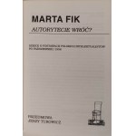 FIK Marta - AUTORYTECIE WRÓĆ? SZKICE O POSTAWACH POLSKICH INTELEKTUALISTÓW PO PAŹDZIERNIKU 1956