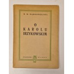 DĄBROWOLSKA H. M. - O KAROLU IRZYKOWSKIM
