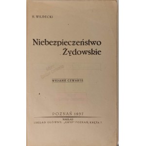 WILDECKI H. - NIEBEZPIECZEŃSTWO ŻYDOWSKIE Poznań 1937