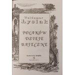 ŁYSIAK Waldemar - POLAKÓW DZIEJE BAJECZNE