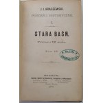 KRASZEWSKI I. J. - STARA BAŚŃ. POWIEŚĆ Z IX WIEKU. Tom I-III Kraków 1876 Wydanie 1