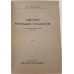 JANOWSKI J. K. - PAMIĘTNIKI O POWSTANIU STYCZNIOWEM Tom I-III Lwów 1923-1931