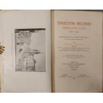KRAUSHAR Alexander - TOWARZYSTWO KRÓLEWSKIE PRZYJACIÓŁ NAUK 1800-1832. Monografia historyczna osnuta na źródłach archiwalnych. Z illustracyami. KSIĘGA III CZASY KRÓLESTWA KONGRESOWEGO. CZTEROLECIE DRUGIE 1820-1824.