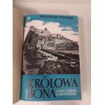 POCIECHA Władysław - KRÓLOWA BONA(1494-1557) CZASY I LUDZIE ODRODZENIA