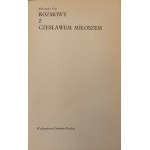 [MIŁOSZ] FIUT Aleksander - ROZMOWY Z CZESŁAWEM MIŁOSZEM Wydanie 1