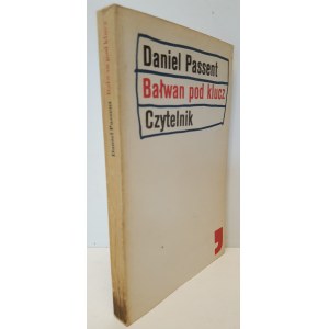 PASSENT Daniel - BAŁWAN POD KLUCZ Dedykacja od Autora Wydanie 1