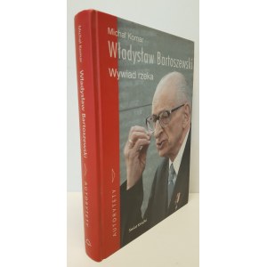 KOMAR Michał - WŁADYSŁAW BARTOSZEWSKI Wywiad rzeka Autografy + płyta CD z fragmentem wywiadu