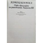 KITOWICZ Jędrzej - OPIS OBYCZAJÓW ZA PANOWANIA AUGUSTA III Wydanie 1