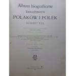 ALBUM BIOGRAFICZNE POLAKÓW I POLEK WIEKU XIX Tom I-II