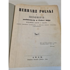 HERBARZ POLSKI I IMIONSPIS ZASŁUŻONYCH W POLSCE LUDZI WSZYSTKICH STANÓW I CZASÓW Tom I-III 1855-62