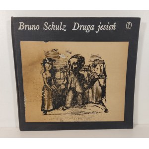 SCHULZ Bruno - DRUGA JESIEŃ Wydanie 1