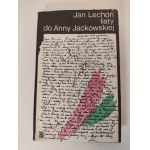 LECHOŃ Jan - LISTY DO ANNY JACKOWSKIEJ Wydanie 1