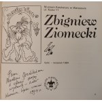 ZIOMECKI Zbigniew - Z.Z. KATALOG WYSTAWY DEDYKACJA DLA R.M. Grońskiego od Autora