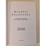 GLENSK J. WIESŁAW S. - KUCHNIA POLITYCZNA Aforyzmy i wskazania dla polityków Wydanie 1