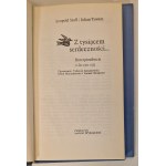 STAFF - TUWIM Z TYSIĄCEM SERDECZNOŚCI... KORESPONDENCJA Z LAT 1911-1953 Wydanie 1