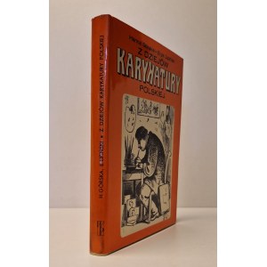 H. GÓRSKA, E. LIPIŃSKI - Z DZIEJÓW KARYKATURY POLSKIEJ Wydanie 1
