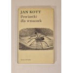 KOTT Jan - POWIASTKI DLA WNUCZEK