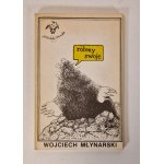 MŁYNARSKI Wojciech - RÓBMY SWOJE Wydanie 1