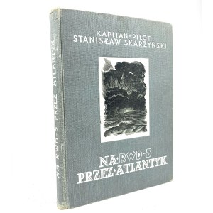 Skarżyński Stanisław - On RWD 5 across the Atlantic.