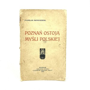 Przybyszewski Stanisław - Poznań ostoją myśli polskiej.