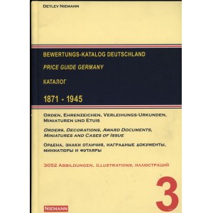 Niemann Detlev - Bewertungskatalog Deutschland 1871-1945: Orden, Ehrenzeichen, Verleihungs-Urkunden, Miniaturen und Etui...