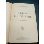 Mieczysław Jankowski Kwiaty w ogrodzie z 236 ilustracyami